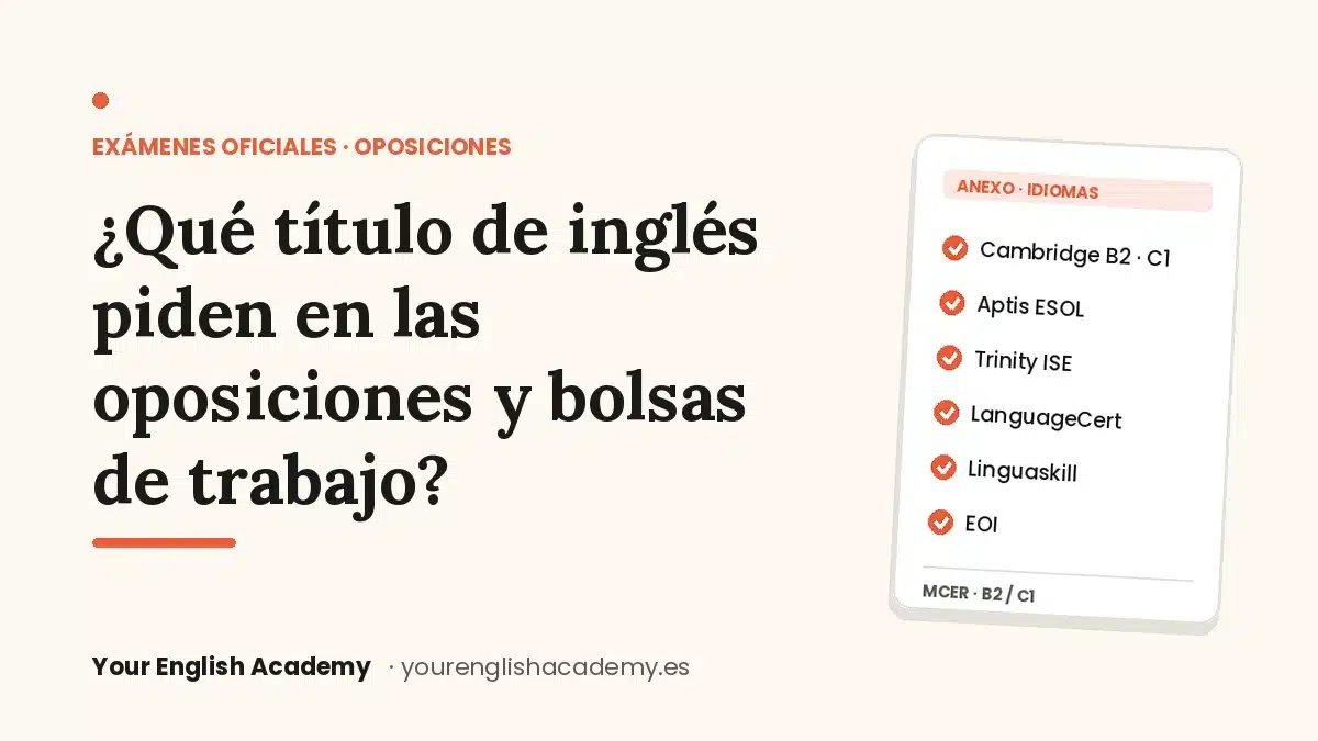 ¿Qué título de inglés piden en las oposiciones y bolsas de trabajo?